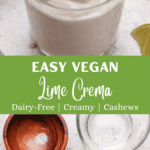 Vegan cashew lime crema in a glass jar with lime in the background.