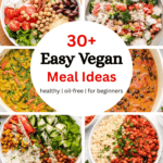 A collage of easy and healthy vegan dinner recipes.